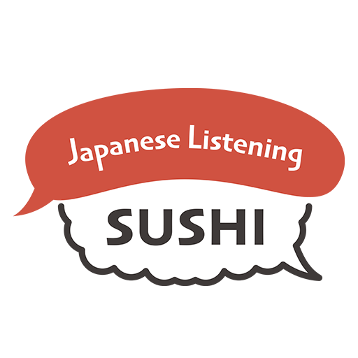 Japanese Listening SUSHI